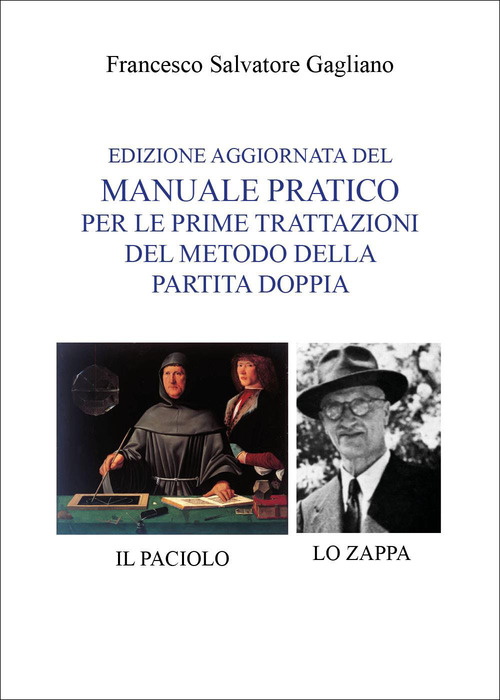 Manuale pratico per le prime trattazioni del metodo della partita doppia