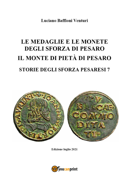 Medaglie e monete degli Sforza di Pesaro