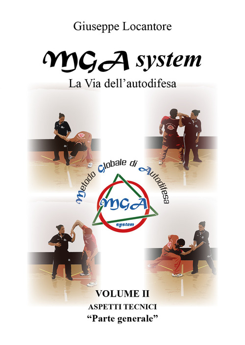 MGA system. La via dell'autodifesa