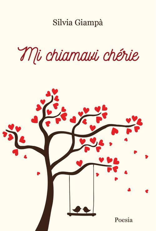 Mi chiamavi ch&eacute;rie