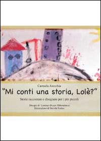 Mi conti una storia, Lol&egrave;?