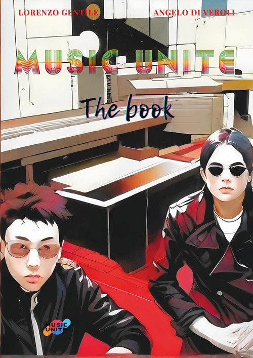Music Unite. The Book