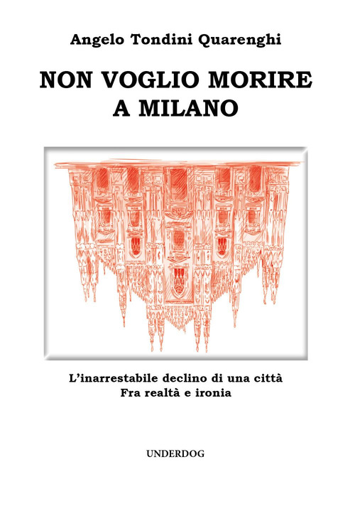 Non voglio morire a Milano
