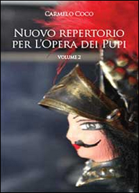 Nuovo repertorio per l'opera dei pupi