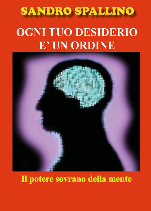 Ogni tuo desiderio &egrave; un ordine