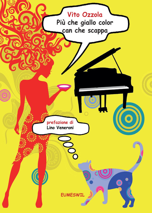 Pi&ugrave; che giallo color can che scappa