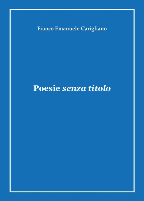 Poesie senza titolo