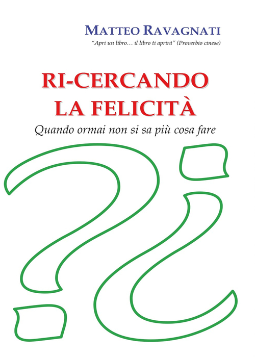 Ri-cercando la felicit&agrave;