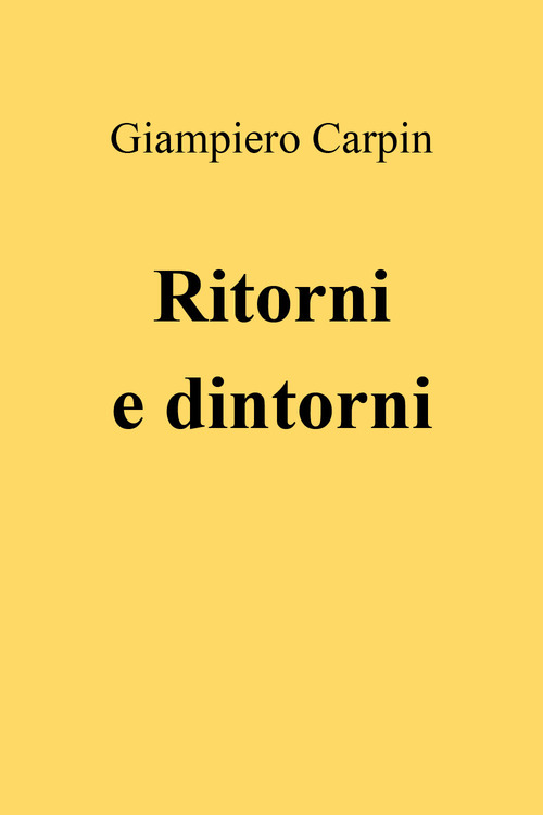 Ritorni e dintorni