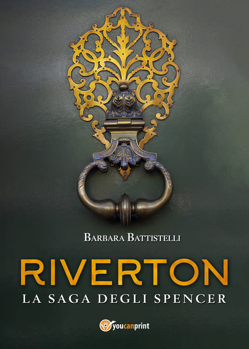 Riverton. La saga degli Spencer