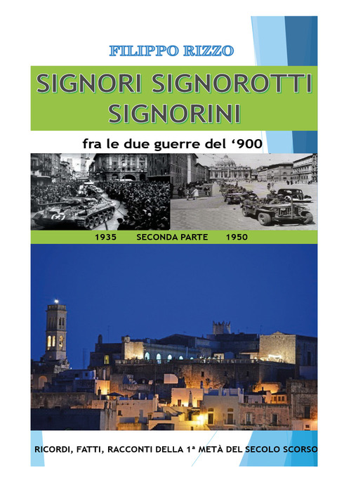 Signori signorotti signorini fra le due guerre del '900