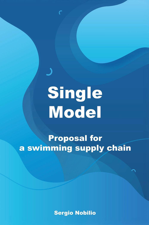 Single model. Proposal for a swimming supply chain