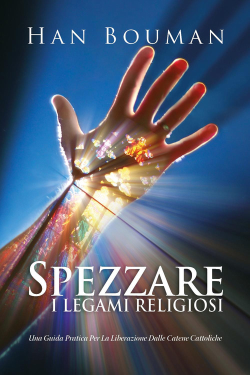 Spezzare i legami religiosi