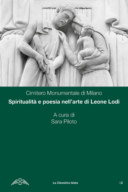 Spiritualit&agrave; e poesia nell'arte di Leone Lodi