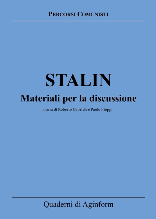 Stalin. Materiali per la discussione