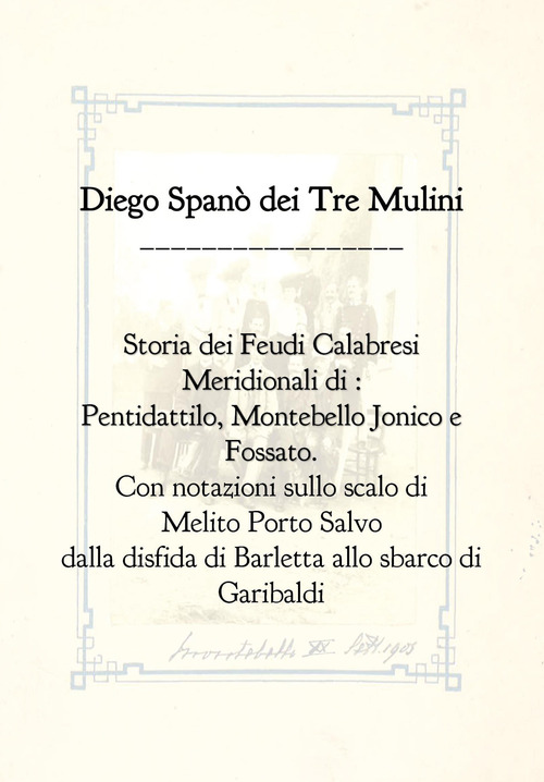 Storia dei feudi calabresi meridionali di Pentidattilo, Montebello Jonico e Fossato