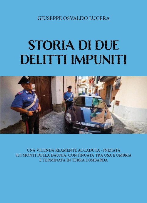 Storia di due delitti impuniti