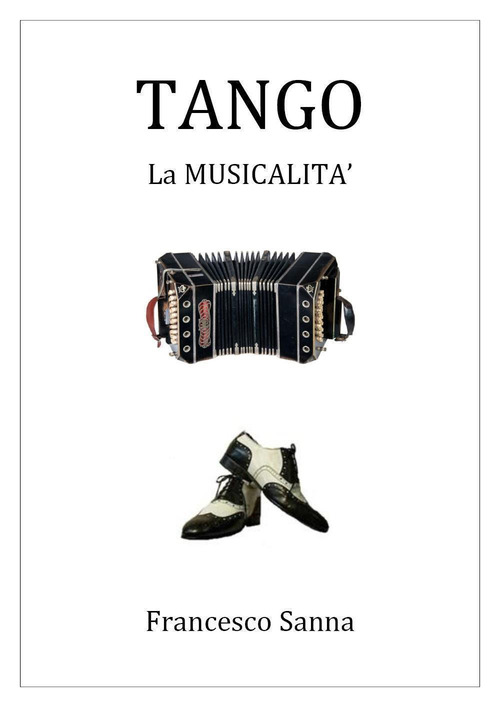 Tango. La musicalit&agrave;