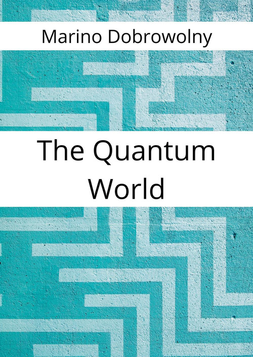 The quantum world