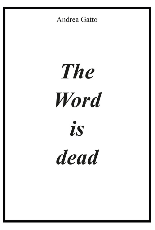 The word is dead