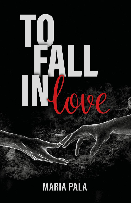 To fall in love