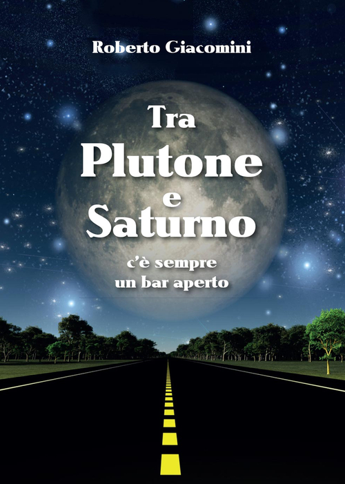 Tra Plutone e Saturno c'&egrave; sempre un bar aperto