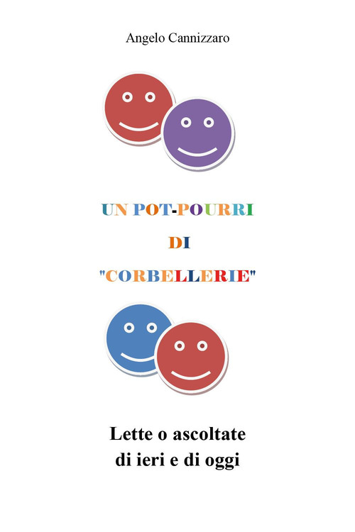 Un pot-pourri di «corbellerie»