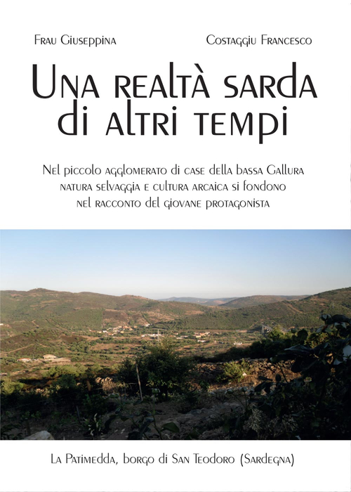 Una realt&agrave; sarda di altri tempi