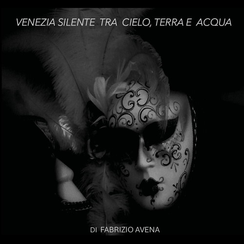 Venezia silente tra cielo, terra e acqua