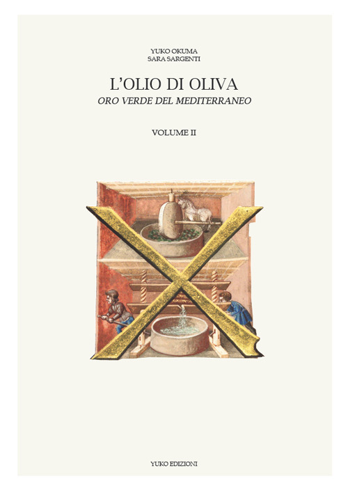 L'olio di oliva. Oro verde del Mediterraneo