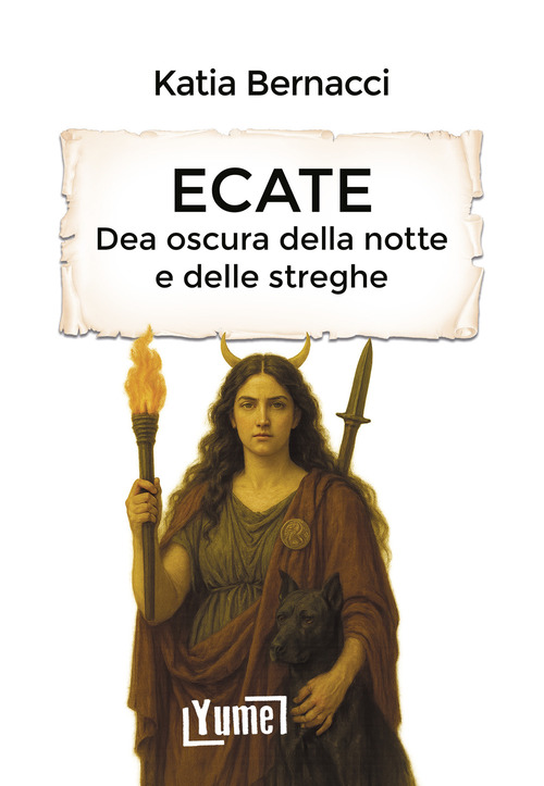 Ecate. Dea oscura della notte e delle streghe
