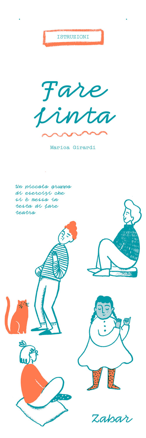 Fare finta. Un piccolo gruppo di esercizi che si &egrave; messo in testa di fare teatro