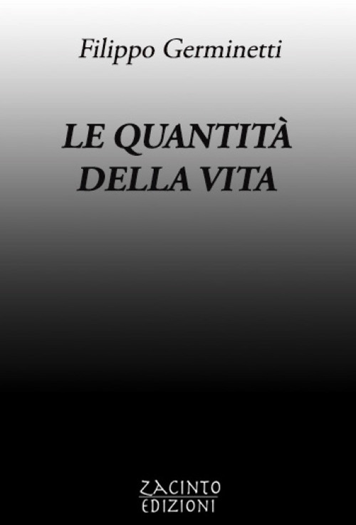 Le quantit&agrave; della vita