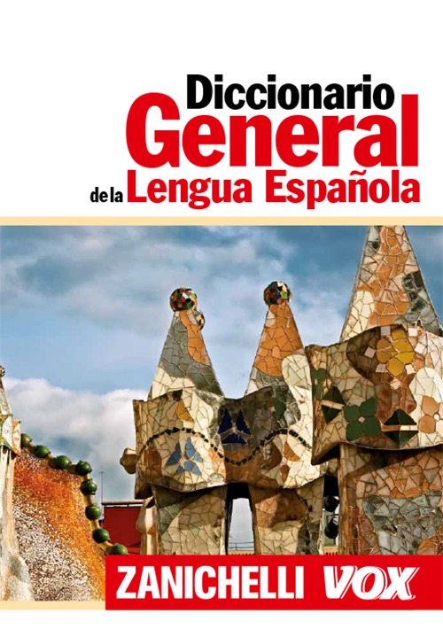 Diccionario general de la lengua espa&ntilde;ola