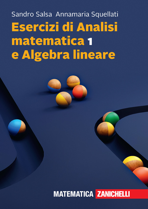 Esercizi di Analisi matematica 1 e algebra lineare