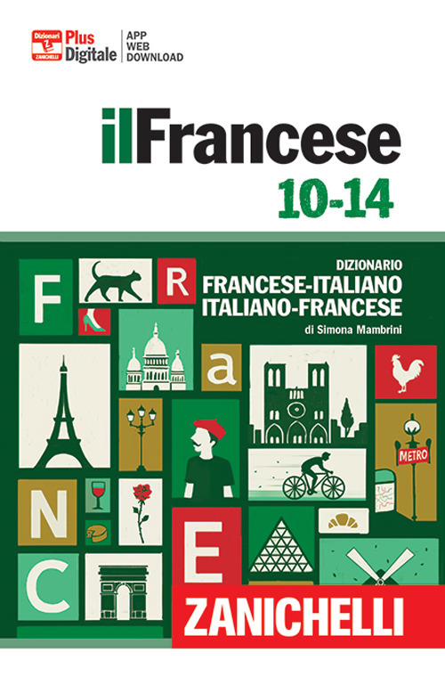 Francese 10-14. Dizionario francese-italiano, italiano francese