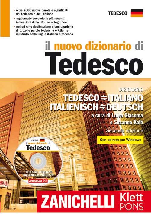 Il nuovo dizionario di tedesco. Dizionario tedesco-italiano, italiano-tedesco