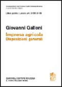 Libro quarto: Artt. 2135-2139. Impresa agricola. Disposizioni generali