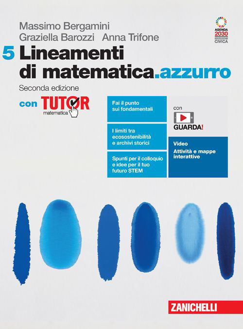 Lineamenti di matematica.azzurro. Volume 5 con Tutor. Per le Scuole superiori