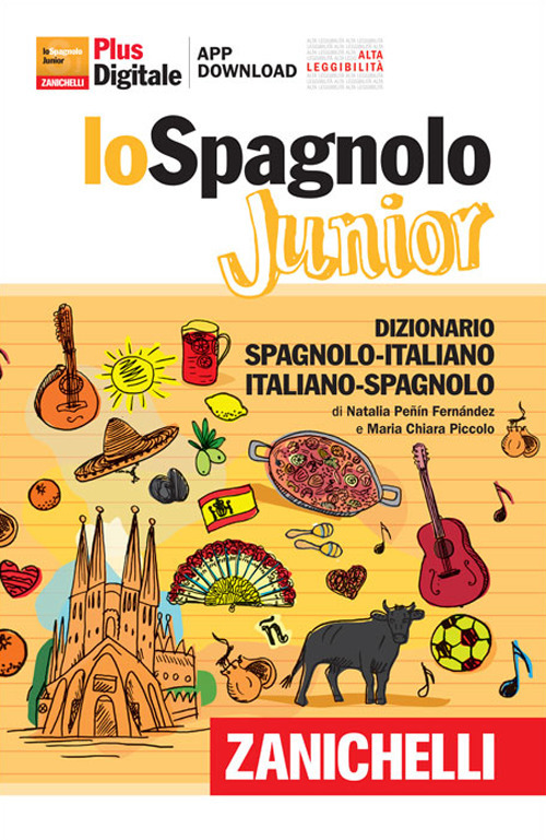 Lo spagnolo Junior. Dizionario spagnolo-italiano, italiano-spagnolo. Versione Plus