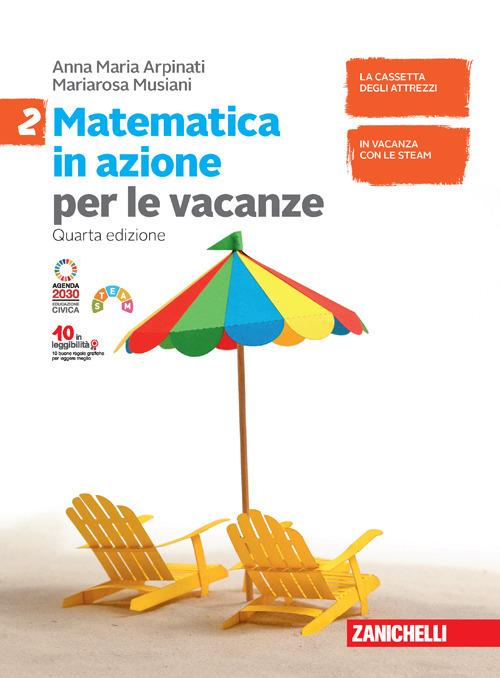 Matematica in azione. Volume per le vacanze. Per la Scuola media