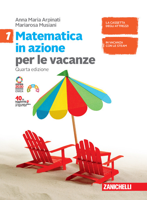 Matematica in azione. Volume per le vacanze. Per la Scuola media