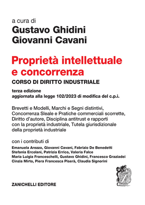 Propriet&agrave; intellettuale e concorrenza. Corso di diritto industriale