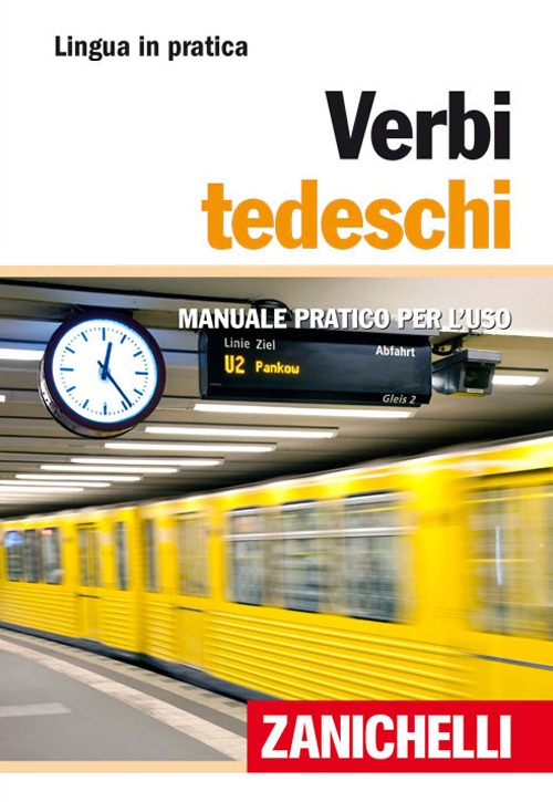 Verbi tedeschi. Manuale pratico per l'uso