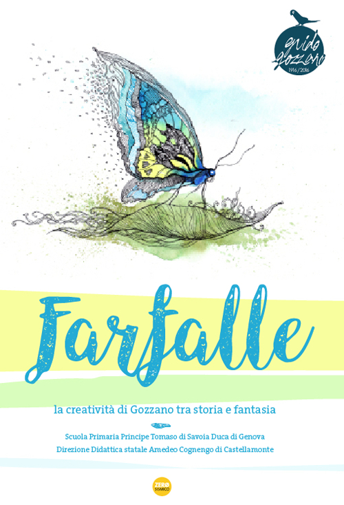Farfalle. La creativit&agrave; di Gozzano tra storia e fantasia