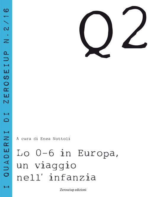 Lo 0-6 in Europa, un viaggio nell'infanzia