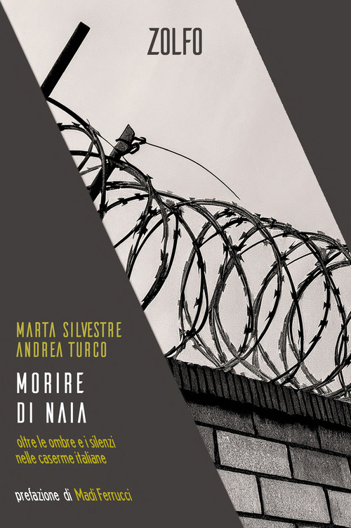Morire di naia. Oltre le ombre e i silenzi nelle caserme italiane