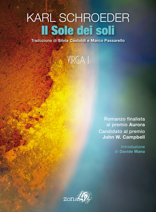 Il sole dei soli. Virga