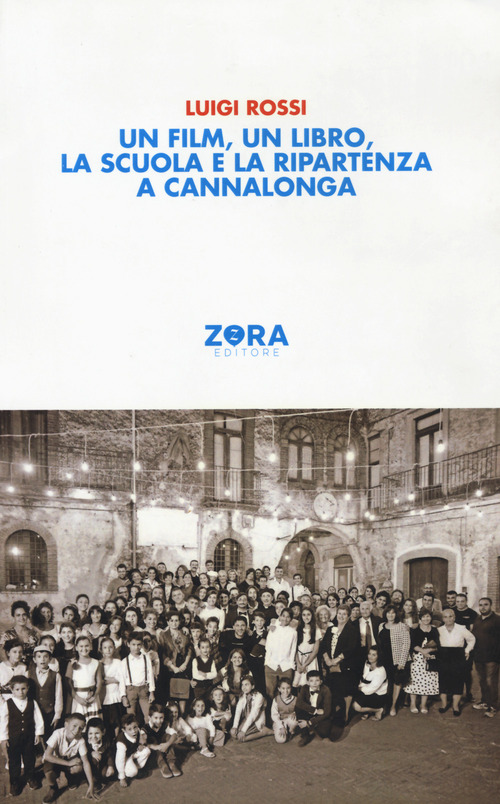 Un film, un libro, la scuola e la ripartenza a Cannalonga